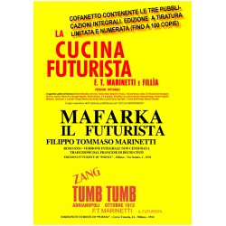 La cucina futurista - Mafarka il futurista - Zang Tumb Tumb