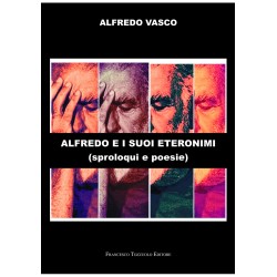 Alfredo Vasco e i suoi eteronimi