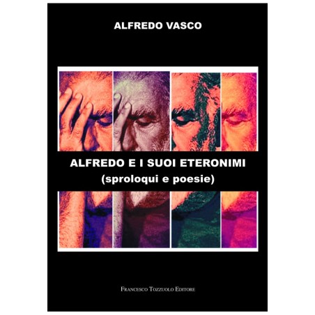 Alfredo Vasco e i suoi eteronimi