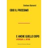 ODIO IL PROSSIMO E ANCHE QUELLO DOPO
