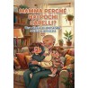 MAMMA PERCHE' HAI POCHI CAPELLI?